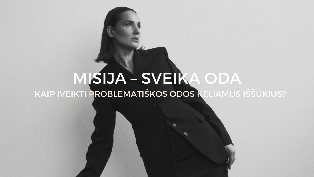 Kaip išspręsti ūmias odos problemas ir mėgautis sveika oda? | Misija oda